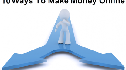 Top 10 Ways to make Money Online